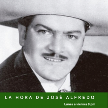 La Hora de José ALgfredo